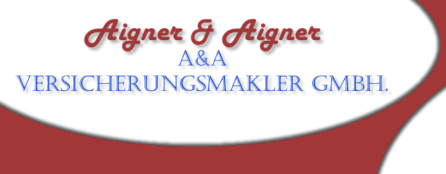 Aigner & Aigner Versicherungsmakler GmbH.